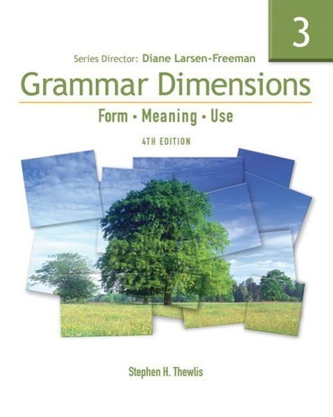 Cover: 9781413027426 | Grammar Dimensions 3 | Form, Meaning, Use | Diane Larsen-Freeman