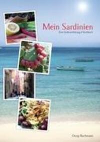 Cover: 9783849116484 | Mein Sardinien | Eine Liebeserklärung | Ossip Bachmann | Taschenbuch