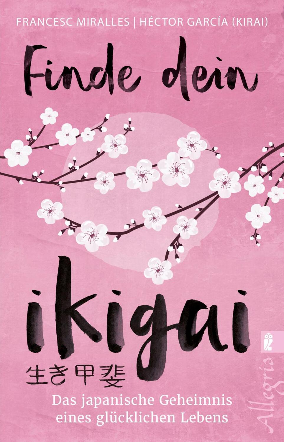 Cover: 9783548746739 | Finde dein Ikigai | Das japanische Geheimnis eines glücklichen Lebens