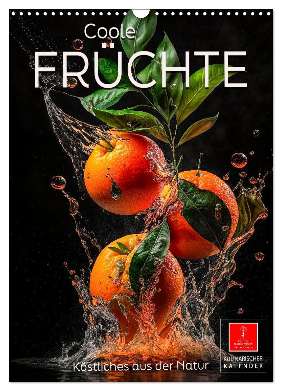 Cover: 9783675420618 | Coole Früchte (Wandkalender 2024 DIN A3 hoch), CALVENDO Monatskalender