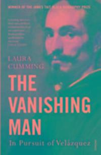 Cover: 9780099587040 | The Vanishing Man | In Pursuit of Velazquez | Laura Cumming | Buch