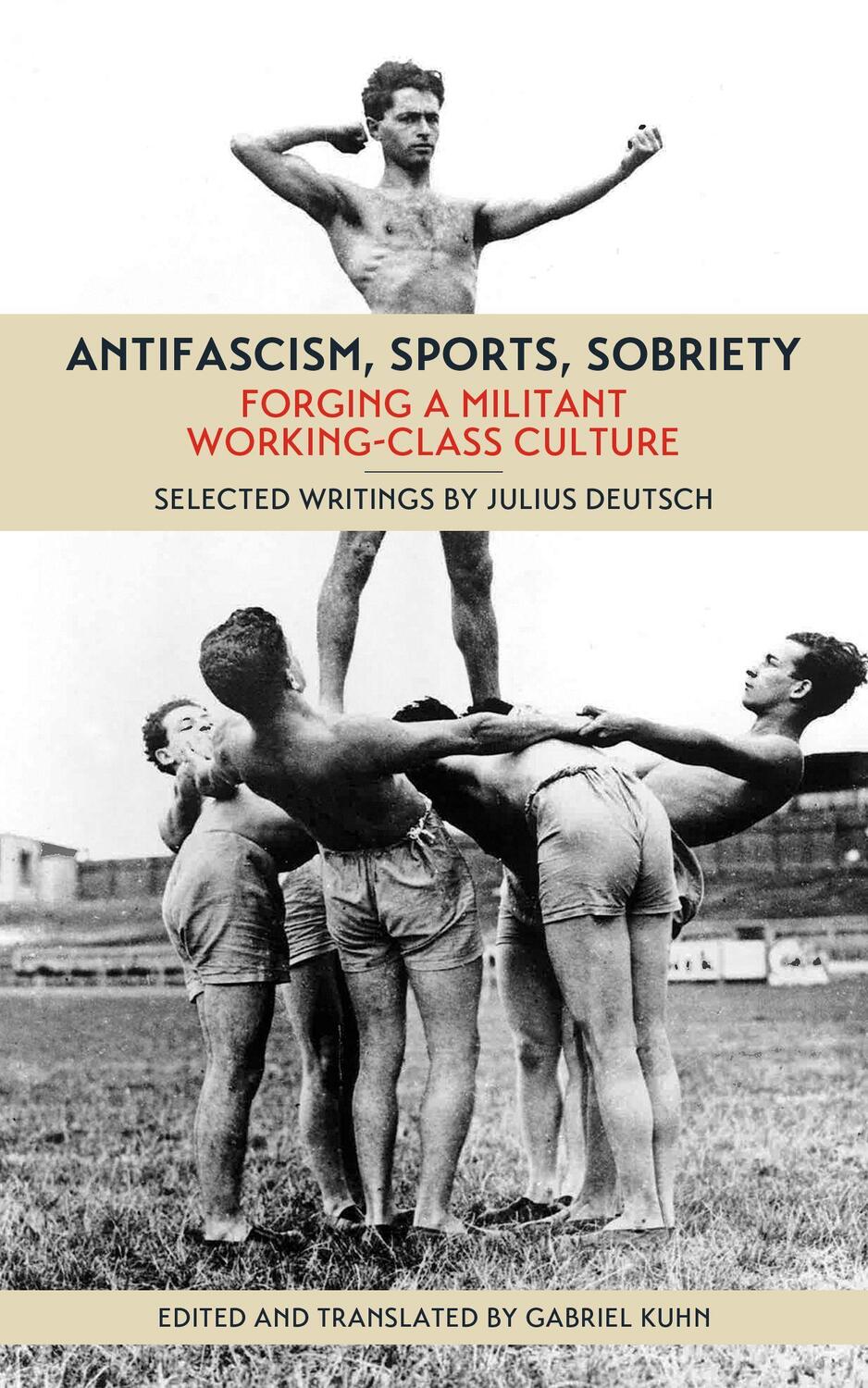 Cover: 9781629631547 | Antifascism, Sports, Sobriety: Forging a Militant Working-Class...