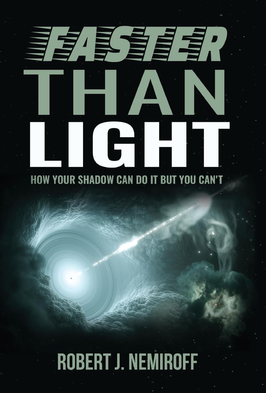 Cover: 9781662933844 | Faster than Light | How Your Shadow Can Do It but You Can't | Nemiroff