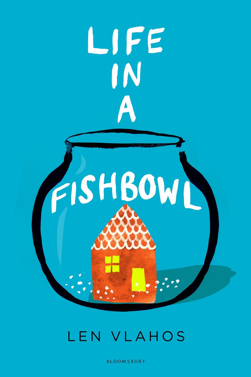 Cover: 9781408870631 | Life in a Fishbowl | Len Vlahos | Taschenbuch | Englisch | 2017