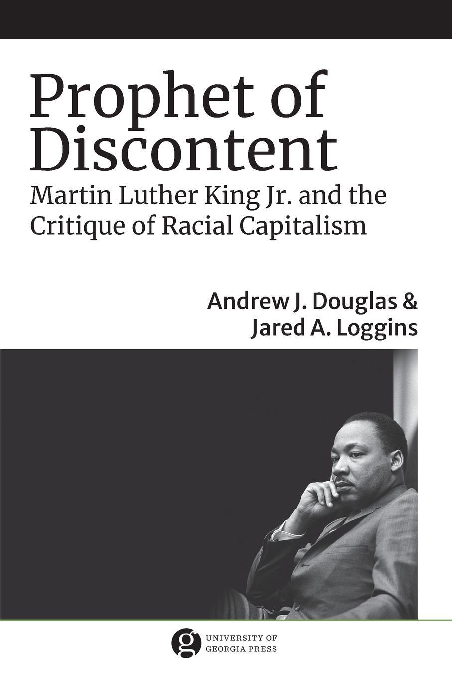 Cover: 9780820360188 | Prophet of Discontent: Martin Luther King Jr. and the Critique of...