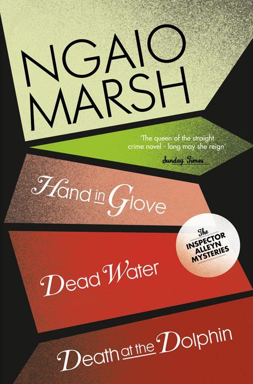 Cover: 9780007328765 | Death at the Dolphin / Hand in Glove / Dead Water | Ngaio Marsh | Buch