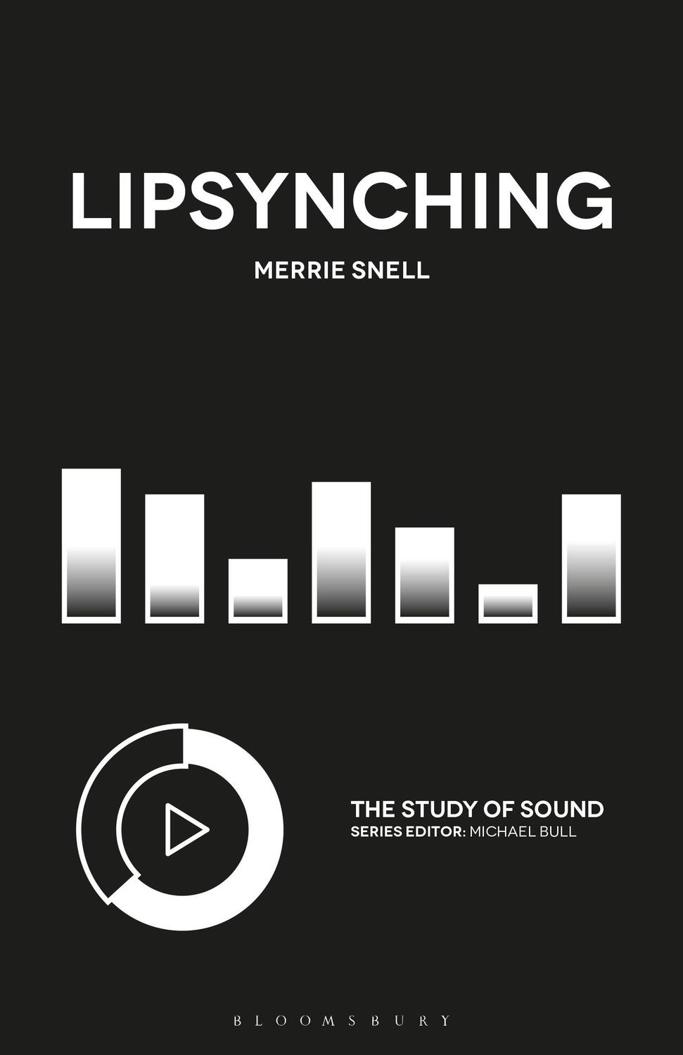 Cover: 9781501352348 | Lipsynching | Dr. Merrie Snell | Taschenbuch | The Study of Sound