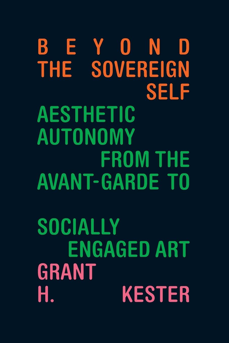 Cover: 9781478025344 | Beyond the Sovereign Self | Grant H. Kester | Taschenbuch | Englisch