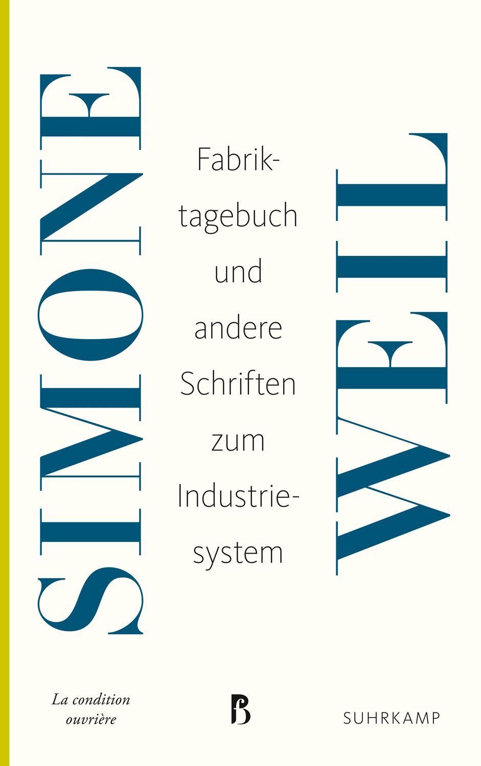 Cover: 9783518469910 | Fabriktagebuch | Simone Weil | Taschenbuch | 248 S. | Deutsch | 2019