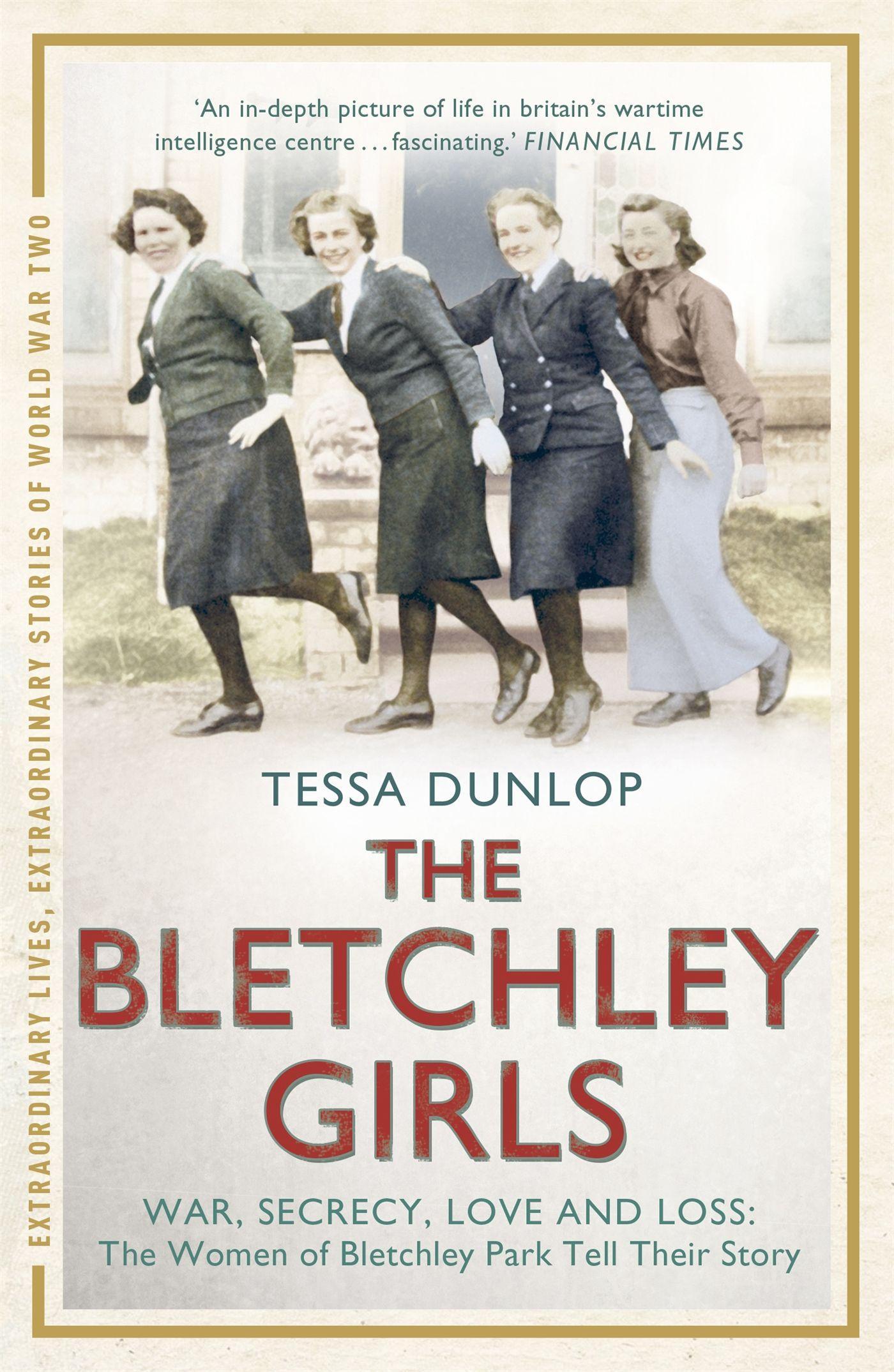 Cover: 9781444795745 | The Bletchley Girls | Tessa Dunlop | Taschenbuch | 352 S. | Englisch