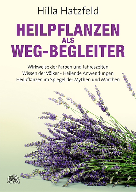 Cover: 9783866162457 | Heilpflanzen als Weg-Begleiter | Hilla Hatzfeld | Buch | 2013
