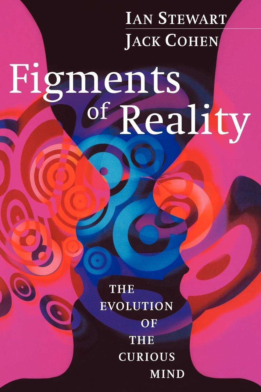 Cover: 9780521663830 | Figments of Reality | The Evolution of the Curious Mind | Taschenbuch