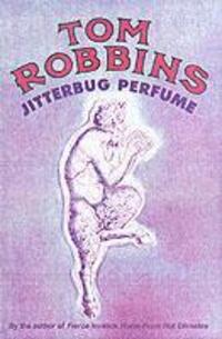 Cover: 9781842430354 | Jitterbug Perfume | Tom Robbins | Taschenbuch | Englisch | 2001