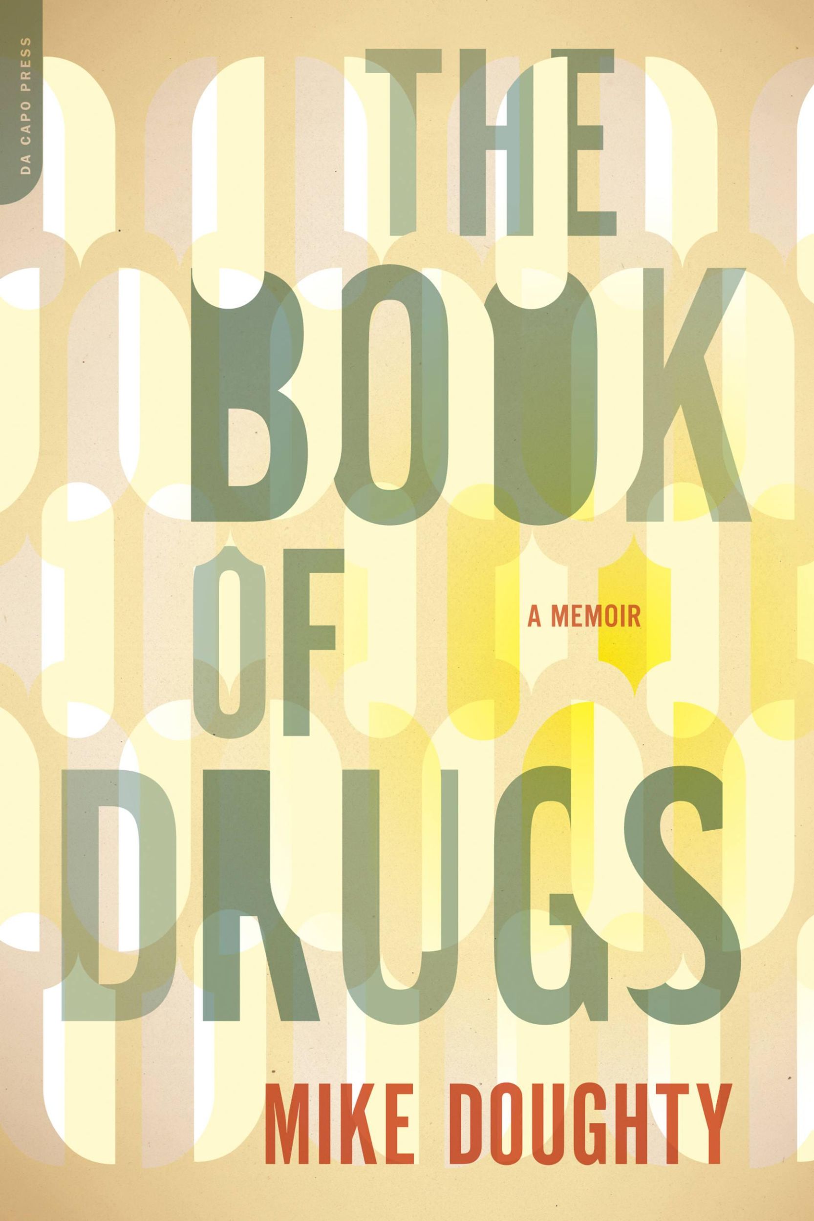 Cover: 9780306818776 | Book of Drugs | A Memoir | Mike Doughty | Taschenbuch | Englisch