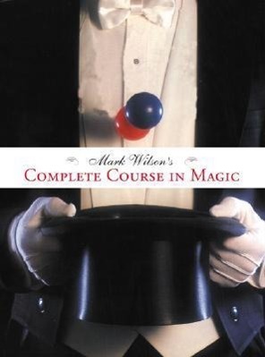 Cover: 9780762414550 | Mark Wilson's Complete Course in Magic | Mark Wilson | Taschenbuch
