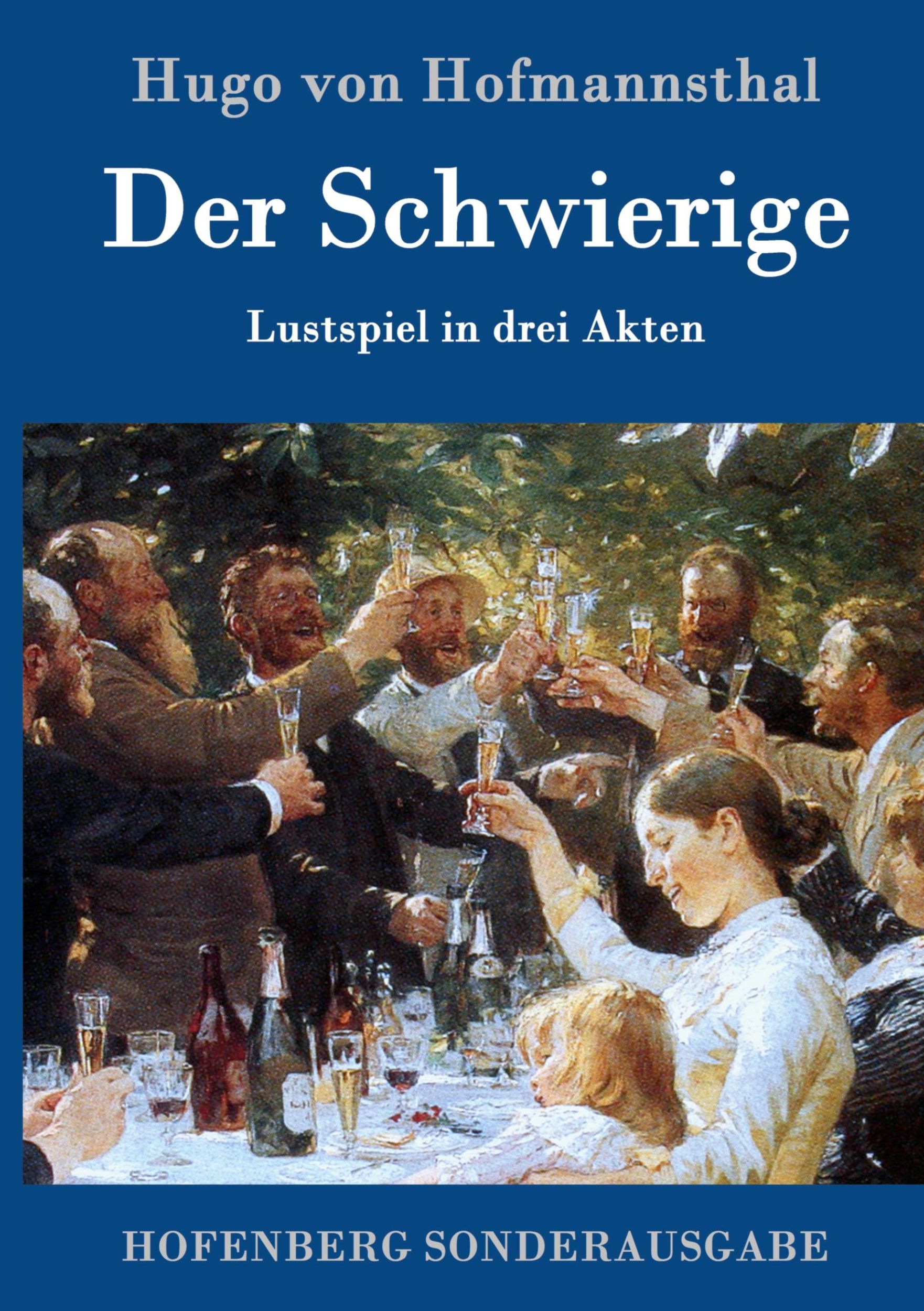 Cover: 9783843081894 | Der Schwierige | Lustspiel in drei Akten | Hugo Von Hofmannsthal