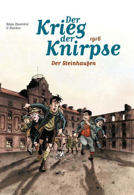 Cover: 9783957988225 | Der Krieg der Knirpse 03 | Der Steinhaufen | Régis Hautière (u. a.)