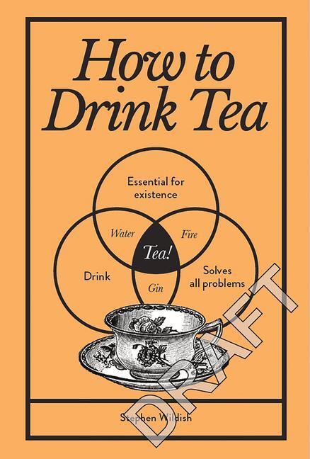 Cover: 9781529107562 | How to Drink Tea | Stephen Wildish | Buch | Gebunden | Englisch | 2021