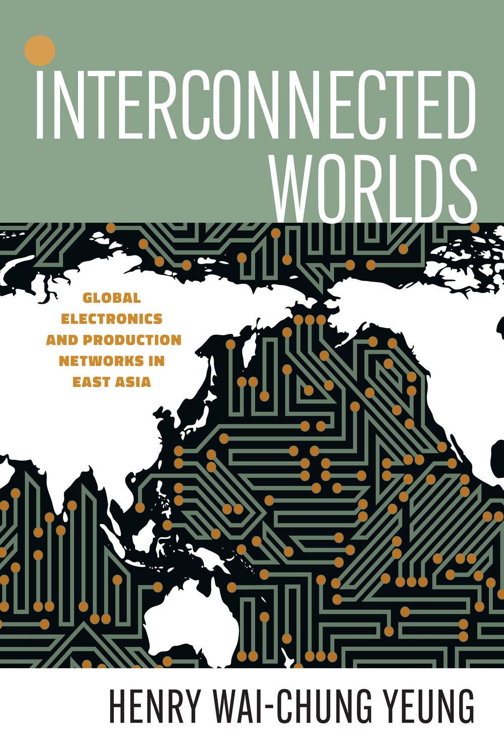 Cover: 9781503632226 | Interconnected Worlds | Henry Wai-Chung Yeung | Taschenbuch | Englisch