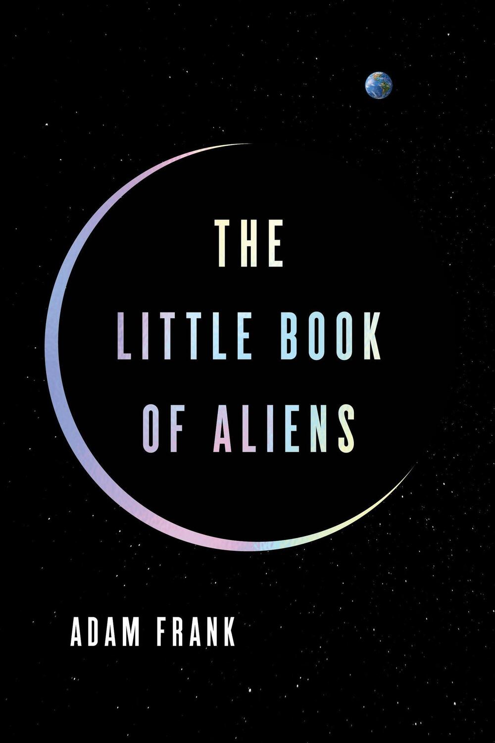 Cover: 9780063279735 | The Little Book of Aliens | Adam Frank | Buch | Englisch | 2023