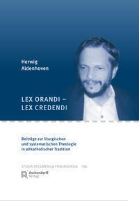Cover: 9783402122631 | Lex orandi - lex credendi | Herwig Aldenhoven | Buch | 451 S. | 2021
