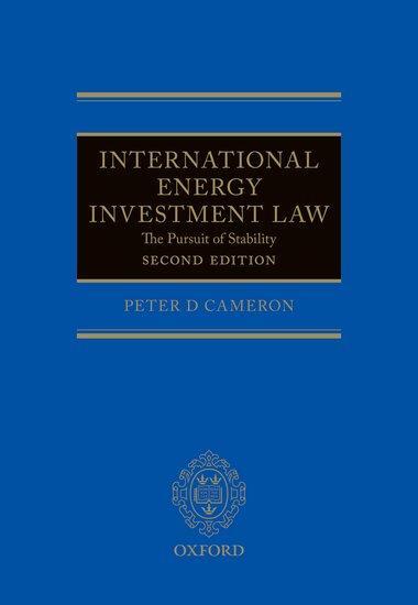 Cover: 9780198732471 | International Energy Investment Law | The Pursuit of Stability | Buch