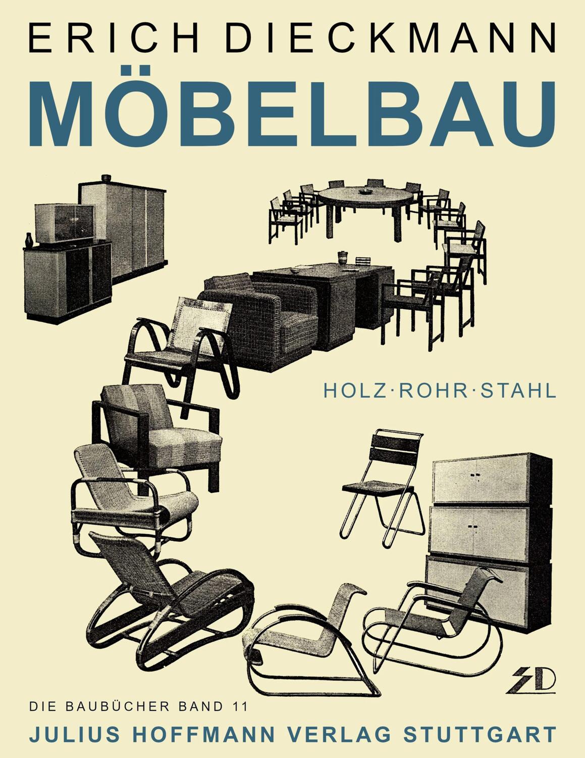 Cover: 9783751921305 | Möbelbau in Holz, Rohr und Stahl | Die Baubücher Band 11 | Dieckmann