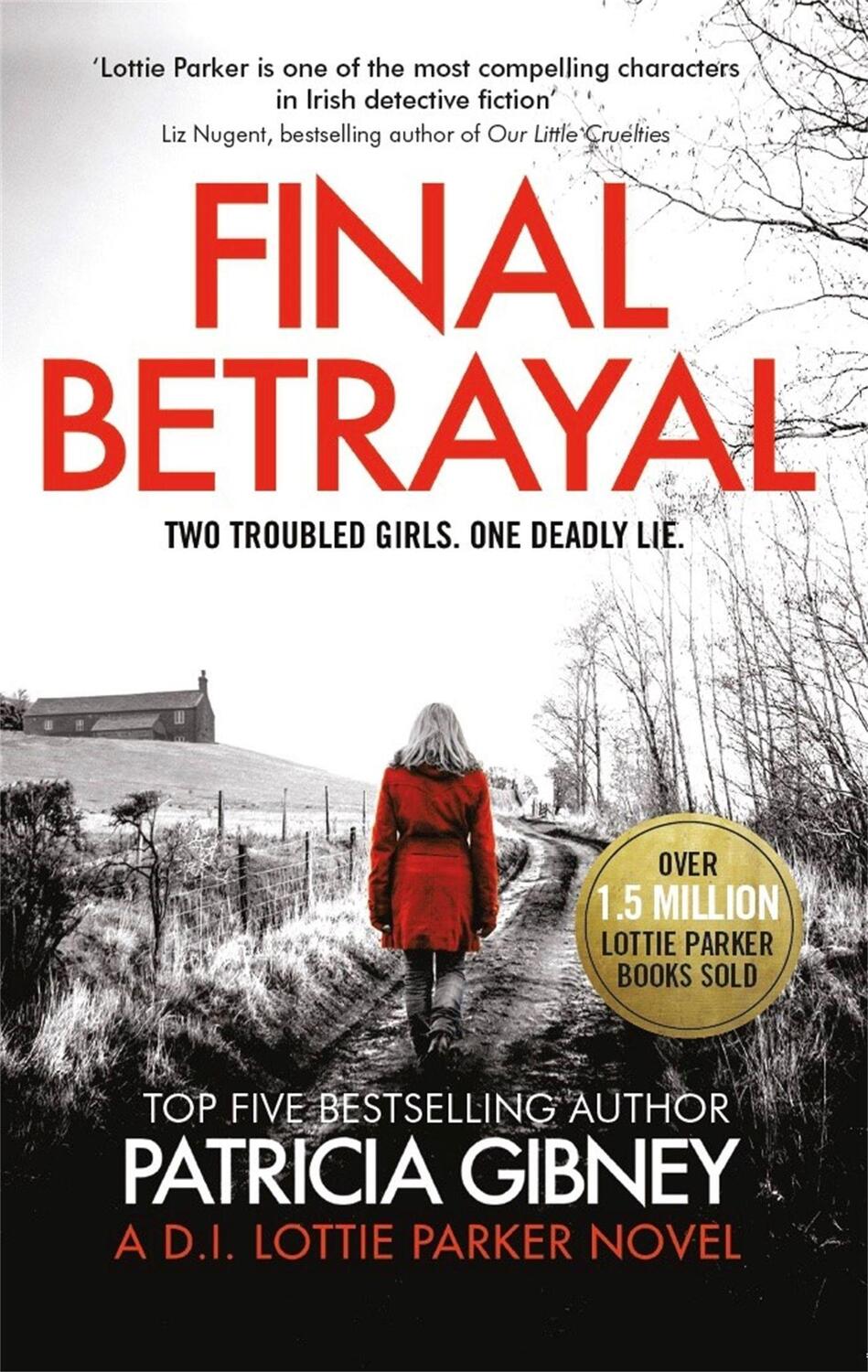 Cover: 9780751578713 | Final Betrayal | An absolutely gripping crime thriller | Gibney | Buch