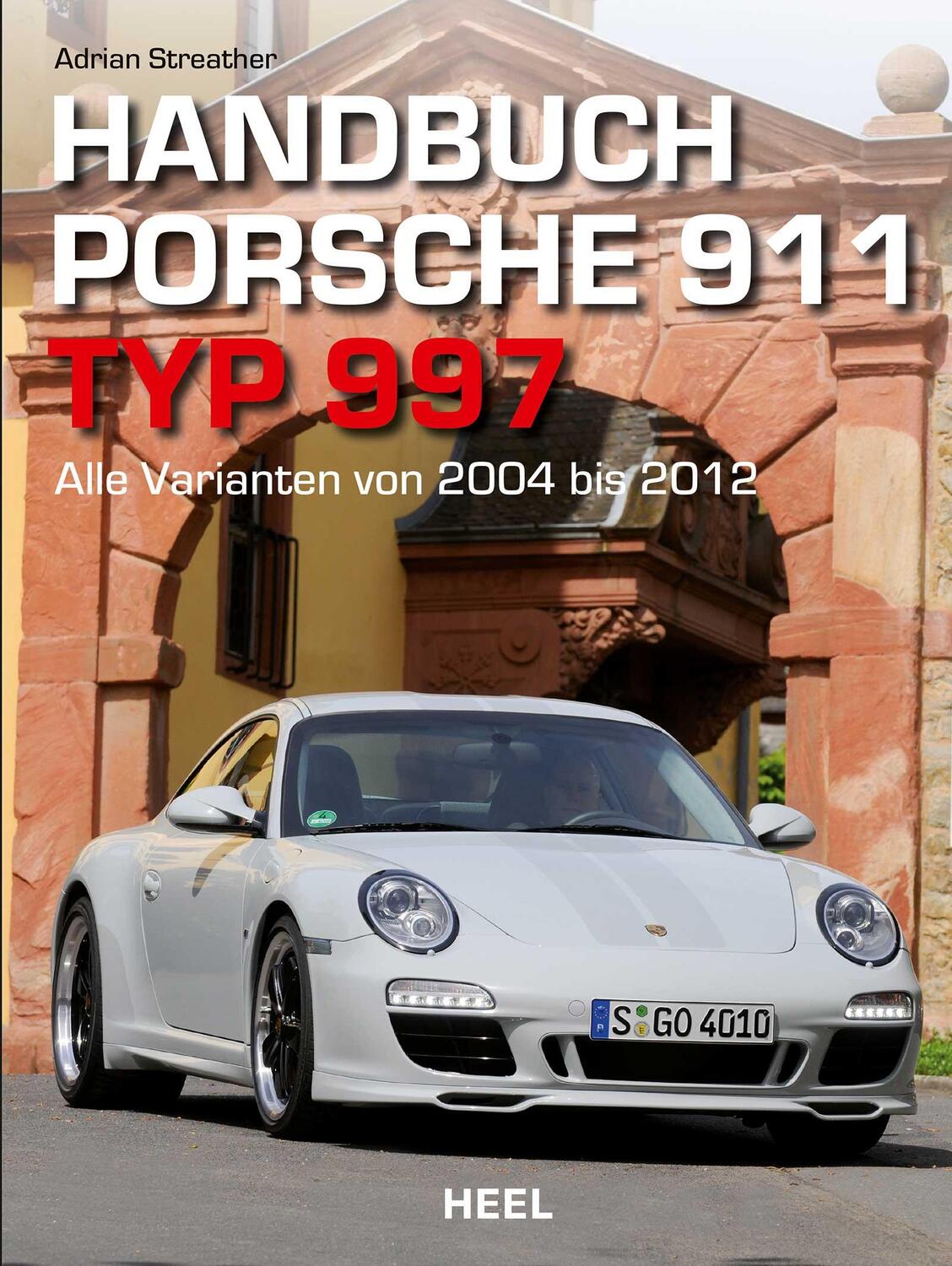 Cover: 9783958435957 | Handbuch Porsche 911 Typ 997 | Alle Varianten von 2004 bis 2012 | Buch