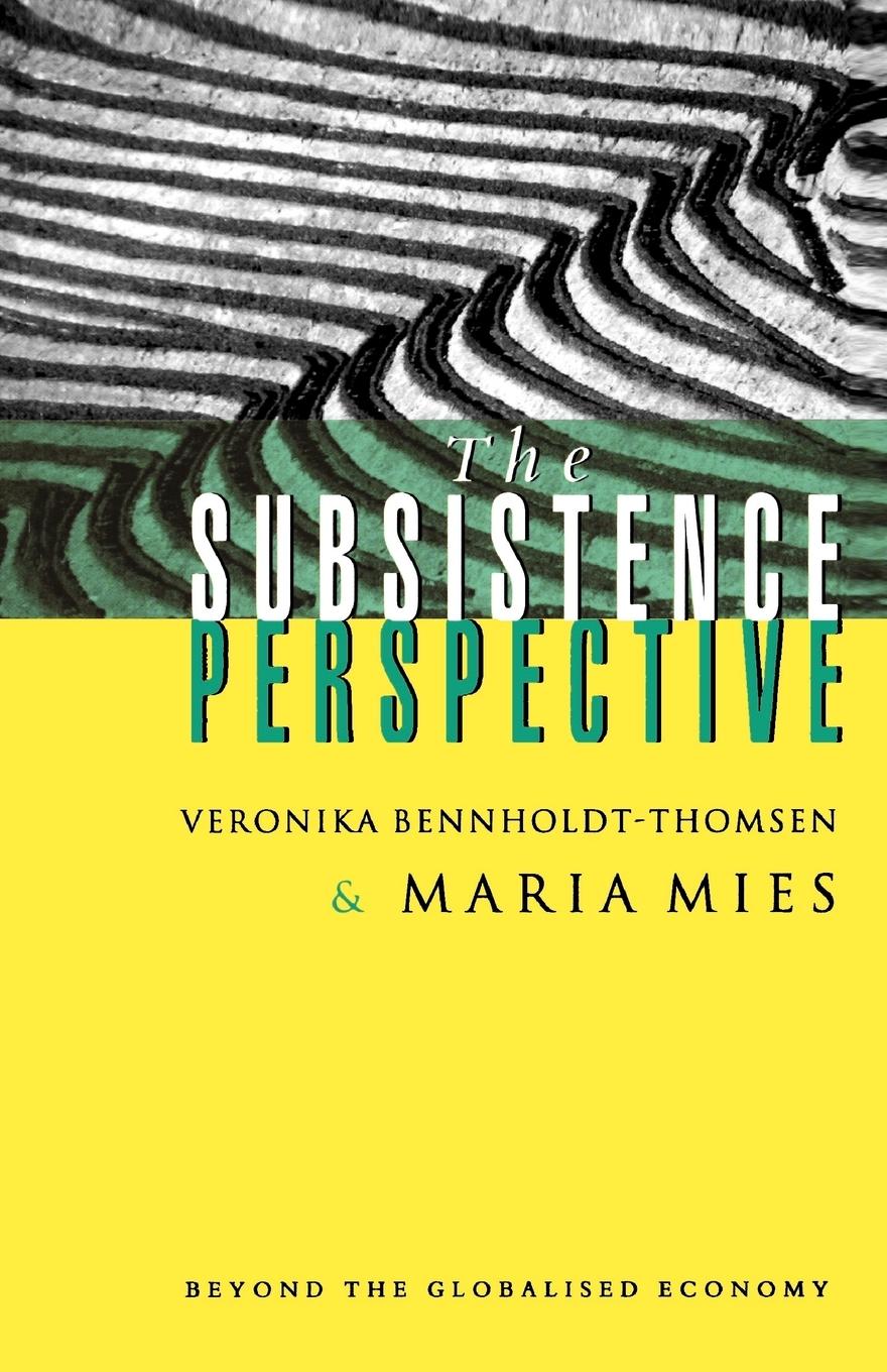 Cover: 9781856497763 | The Subsistence Perspective | Beyond the Globalized Economy | Buch