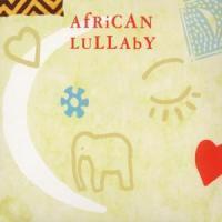 Cover: 4260027624245 | African Lullaby | Various | Audio-CD | 2004 | EAN 4260027624245