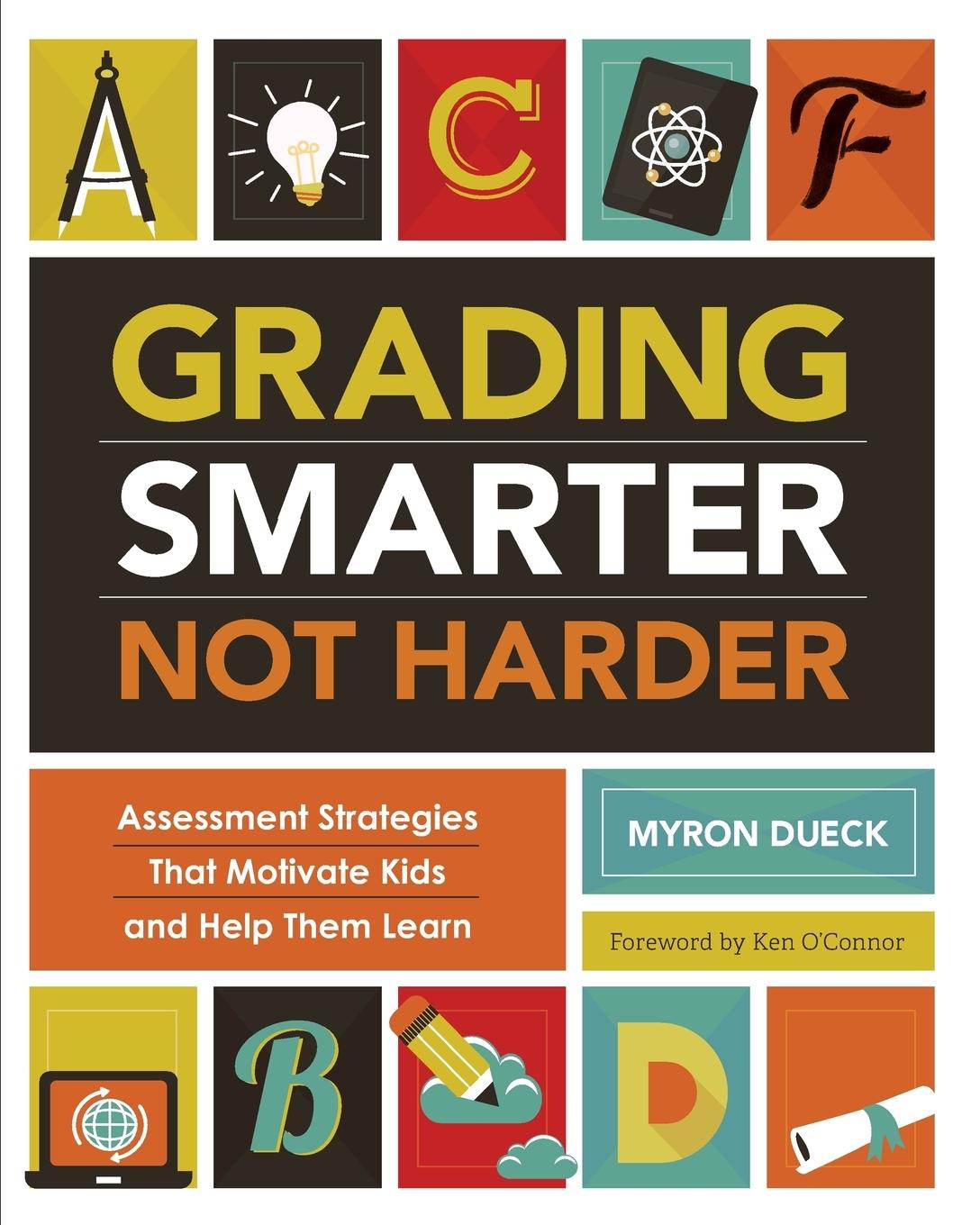 Cover: 9781416618904 | Grading Smarter, Not Harder | Myron Dueck | Taschenbuch | Englisch