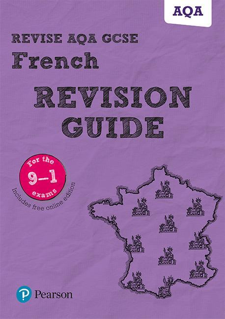 Cover: 9781292131429 | Pearson REVISE AQA GCSE (9-1) French Revision Guide: For 2024 and...
