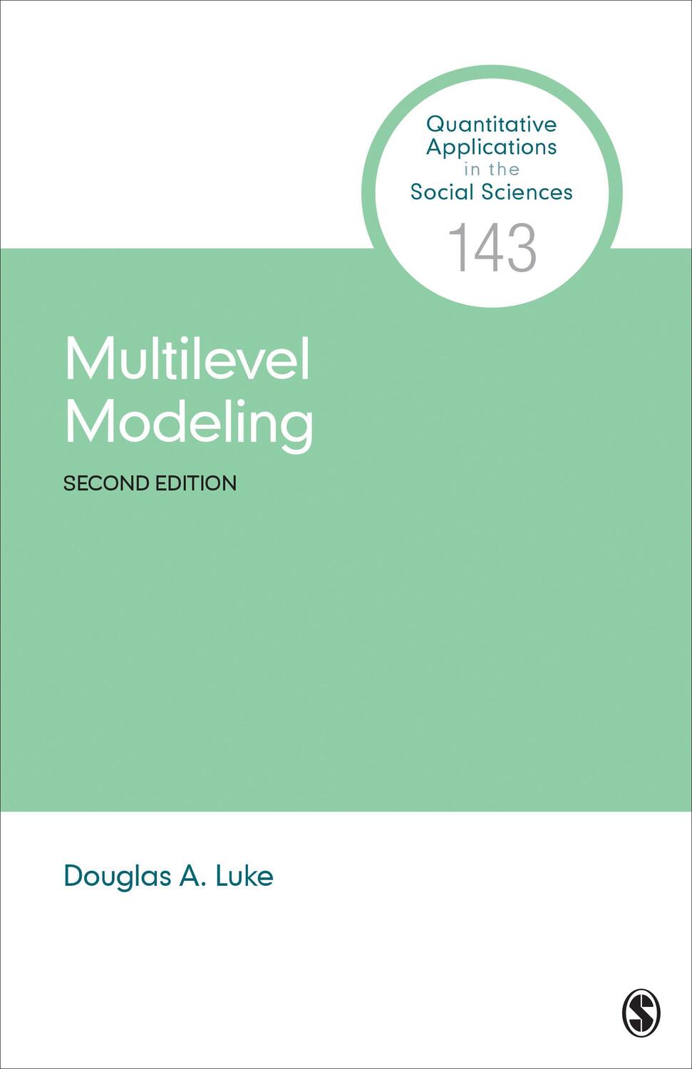 Cover: 9781544310305 | Multilevel Modeling | Douglas A. Luke | Taschenbuch | 2020