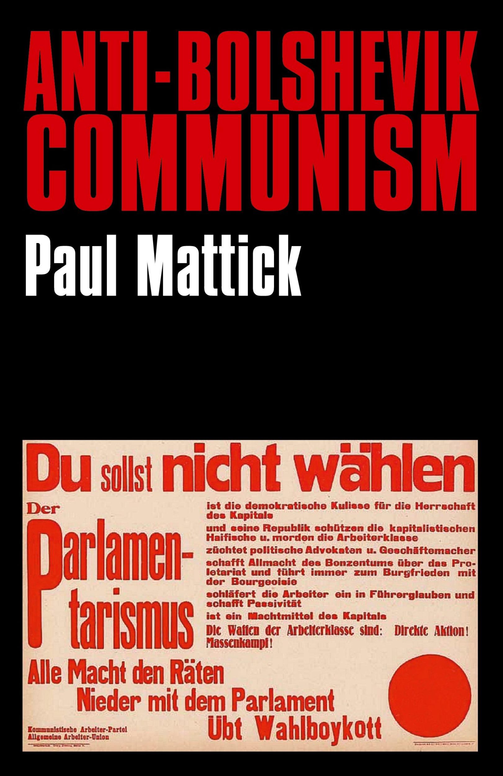 Cover: 9780850362237 | Anti-Bolshevik Communism | Paul Mattick | Taschenbuch | Englisch