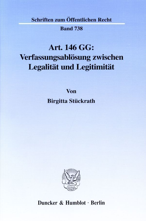 Cover: 9783428090976 | Art. 146 GG: Verfassungsablösung zwischen Legalität und Legitimität.
