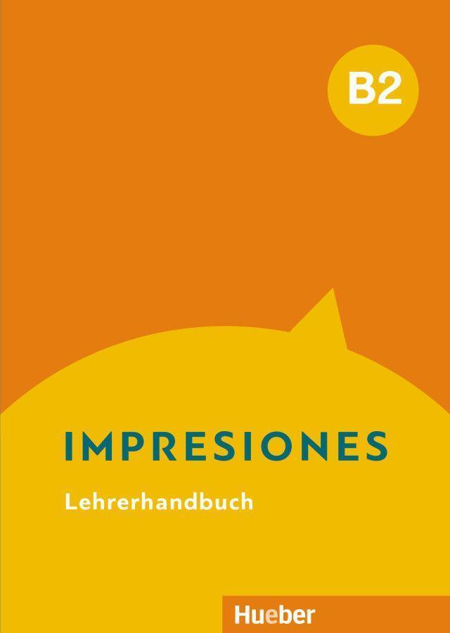 Cover: 9783192445453 | Impresiones B2. Lehrerhandbuch | Olga Balboa Sánchez | Taschenbuch