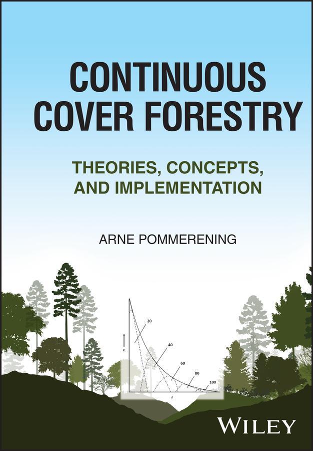Cover: 9781119895305 | Continuous Cover Forestry | Theories, Concepts, and Implementation