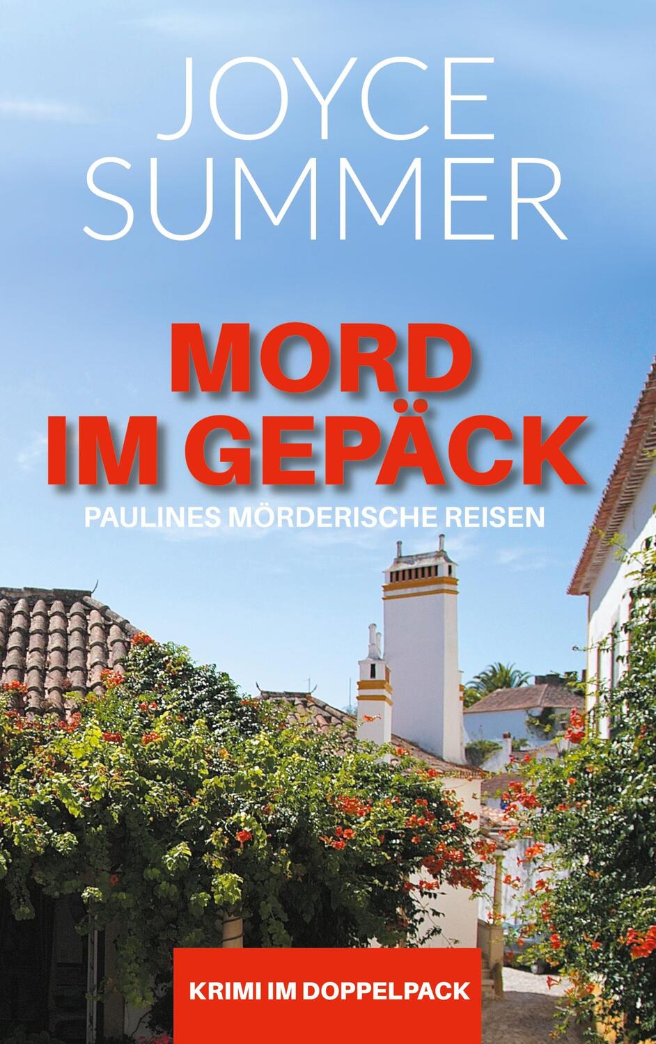 Cover: 9783754305027 | Mord im Gepäck | Paulines Mörderische Reisen | Joyce Summer | Buch
