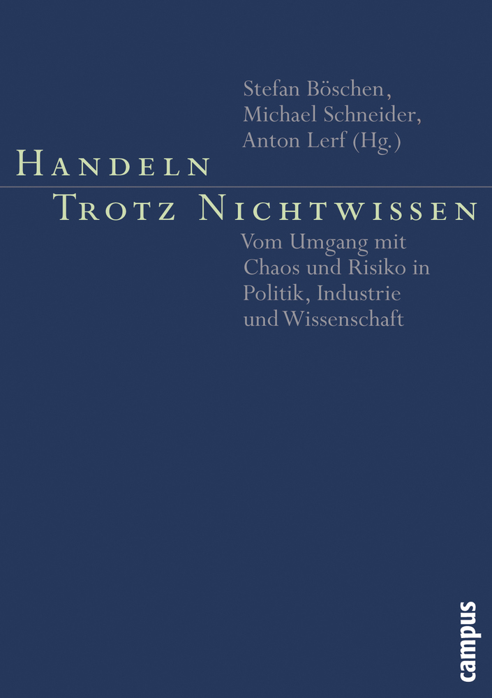 Cover: 9783593376103 | Handeln trotz Nichtwissen | Michael Schneider (u. a.) | Taschenbuch