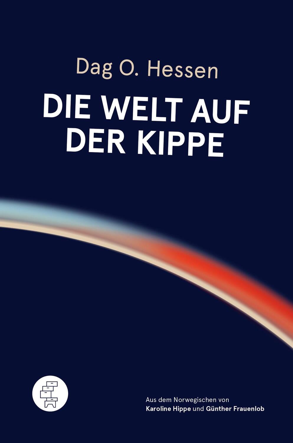 Cover: 9783905574180 | Die Welt auf der Kippe | Dag Olav Hessen | Taschenbuch | 280 S. | 2023