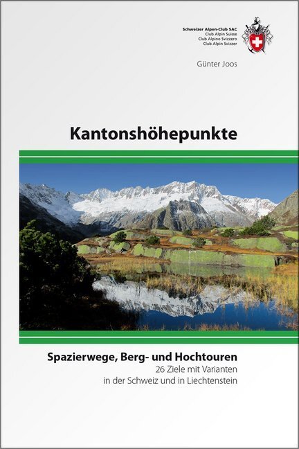 Cover: 9783859024359 | Kantonshöhepunkte | Günter Joos | Taschenbuch | 2018