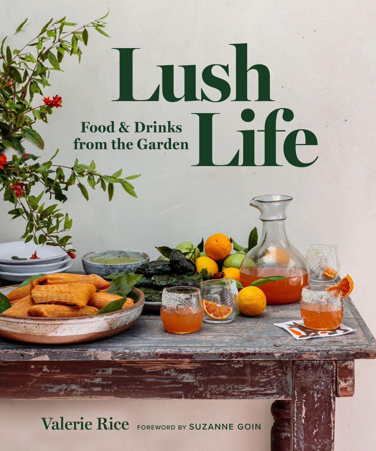 Cover: 9781945551970 | Lush Life: Food & Drinks from the Garden | Valerie Rice | Buch | 2021