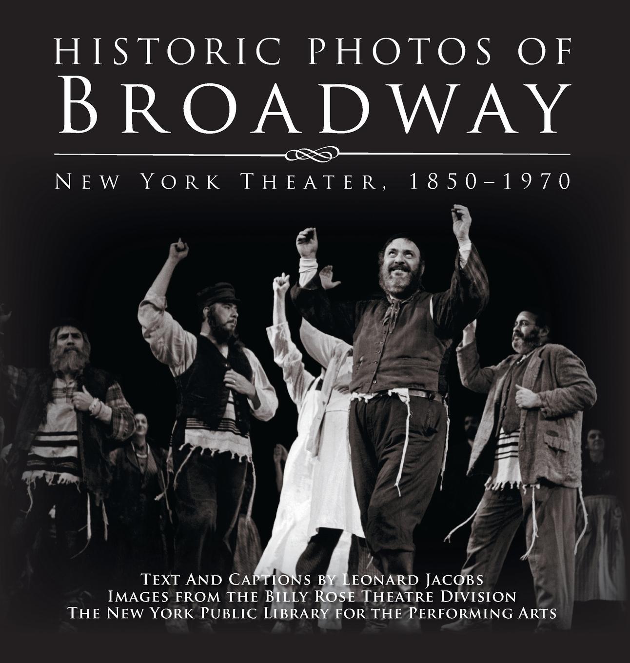 Cover: 9781683369547 | Historic Photos of Broadway | New York Theater 1850-1970 | Buch | 2008