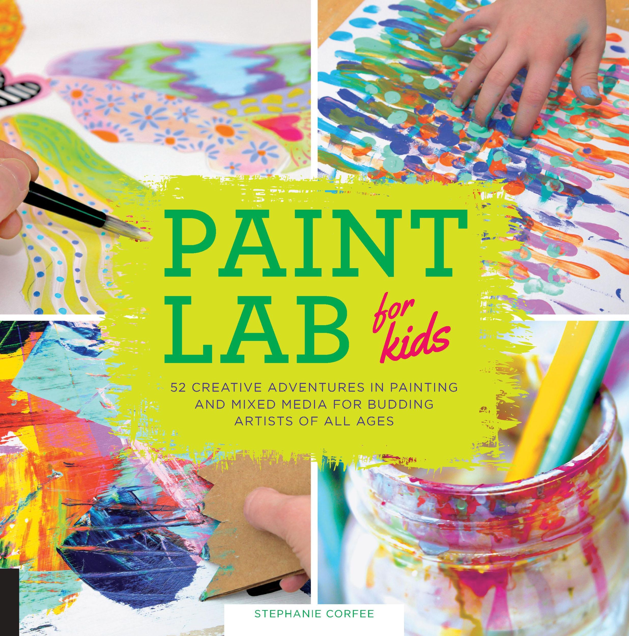 Cover: 9781631590788 | Paint Lab for Kids | Stephanie Corfee | Taschenbuch | Englisch | 2015