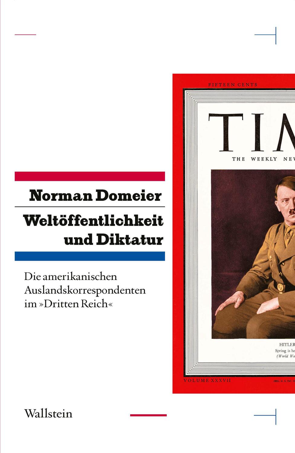 Cover: 9783835339750 | Weltöffentlichkeit und Diktatur. | Norman Domeier | Buch | Deutsch