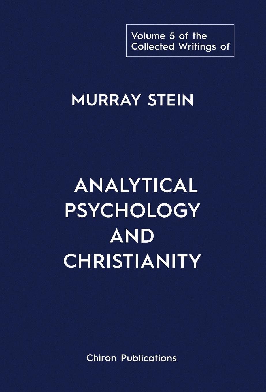 Cover: 9781685031381 | The Collected Writings of Murray Stein | Murray Stein | Buch | 2023