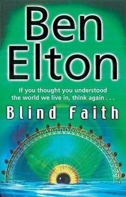 Cover: 9780552773904 | Blind Faith | Ben Elton | Taschenbuch | Englisch | 2008