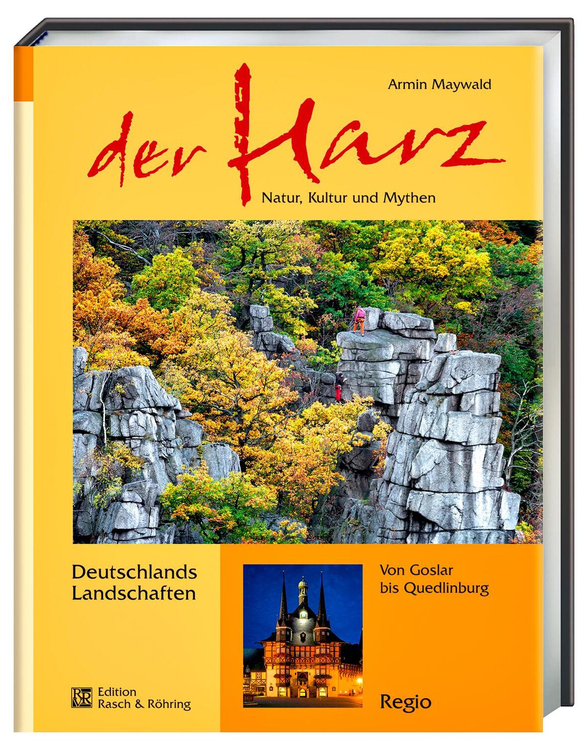 Cover: 9783939172352 | Der Harz | Natur, Kultur und Mythen | Armin Maywald | Buch | Deutsch