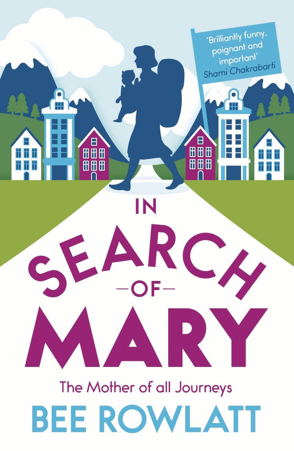 Cover: 9781846883781 | In Search of Mary | The Mother of all Journeys | Bee Rowlatt | Buch